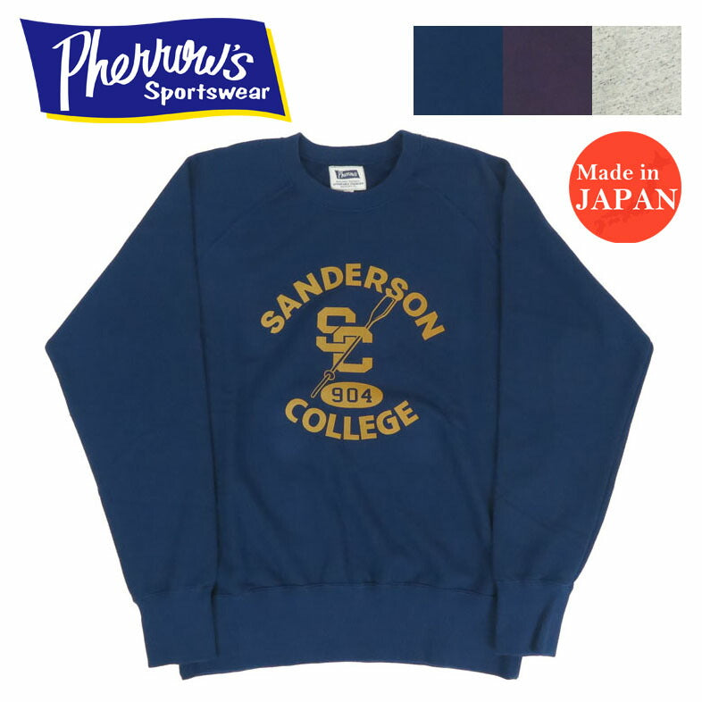 フェローズ PHERROW'S 長袖 カレッジ プリント スウェット ラグランスリーブ "SANDERSON COLLEGE" 24W-PRS1