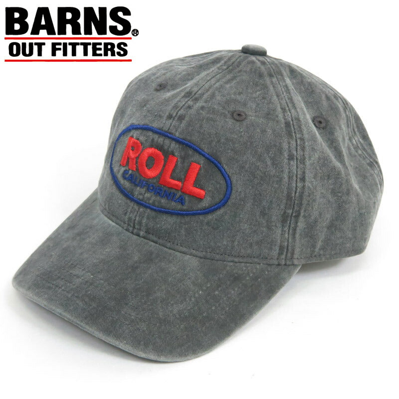 バーンズ BARNS コットン ツイル ベースボールキャップ ROLL ピグメント加工 帽子 BR-25117