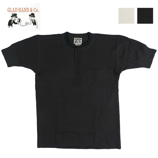 GLAD HAND グラッドハンド 半袖 Tシャツ ロイヤルヘンリーポケットT U.S.Aコットン Royal Classシリーズ GH-R-04 【2026年秋冬新作】