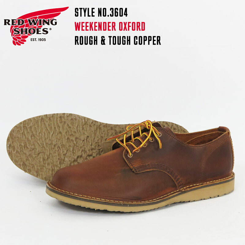 REDWING レッドウィング WEEKENDER OXFORD オックスフォード シューズ ラフ&タフ カッパー Dワイズ STYLE No.3604