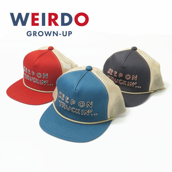 วีร์โด WEIRDO หมวกแทรคเกอร์ KEEP ON TRUCKIN TRUCKER CAP หมวก แบรนด์ GLADHAND WRD61G02 【คอลเลกชันฤดูใบไม้ผลิ/ฤดูร้อน 2026】
